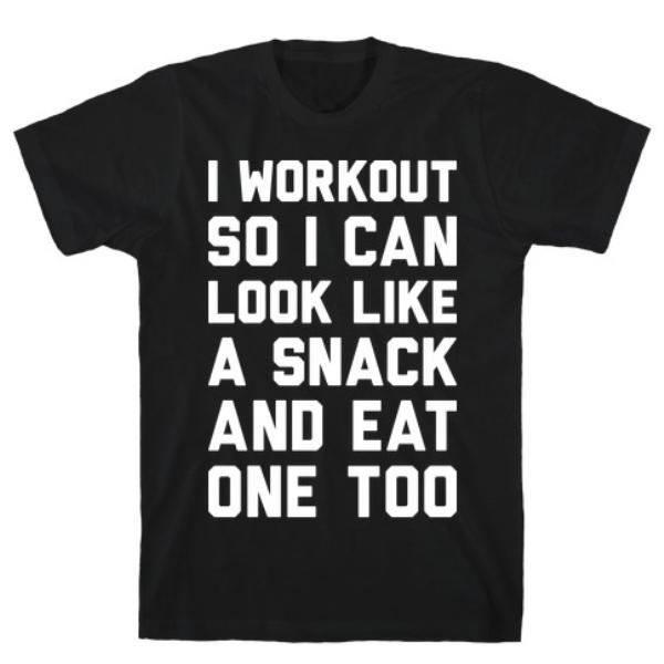 GYM FIT T-SHIRT I WORKOUT SO I CAN T-SHIRT