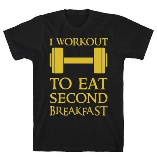 GYM FIT T-SHIRT I WORKOUT TO EAT SECOND BREAKFAST BLACK T-SHIRT