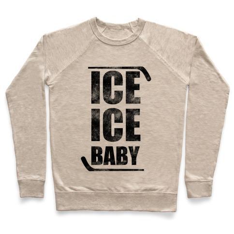 Virgin Teez  Pullover Crewneck Sweatshirt / x-small / Heathered Oatmeal ICE ICE BABY CREWNECK SWEATSHIRT