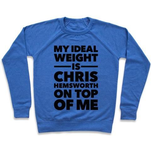 Virgin Teez  Pullover Crewneck Sweatshirt / x-small / Heathered Blue IDEAL WEIGHT (CHRIS HEMSWORTH) CREWNECK SWEATSHIRT