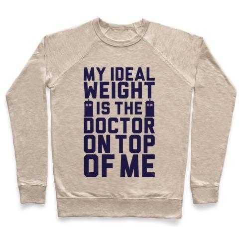 Virgin Teez  Pullover Crewneck Sweatshirt / x-small / Heathered Oatmeal IDEAL WEIGHT (DOCTOR WHO) CREWNECK SWEATSHIRT