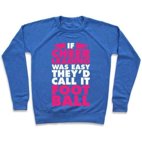 Virgin Teez  Pullover Crewneck Sweatshirt / x-small / Heathered Blue IF CHEERLEADING WAS EASY CREWNECK SWEATSHIRT