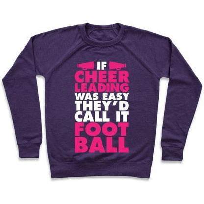 Virgin Teez  Pullover Crewneck Sweatshirt / x-small / Purple IF CHEERLEADING WAS EASY CREWNECK SWEATSHIRT