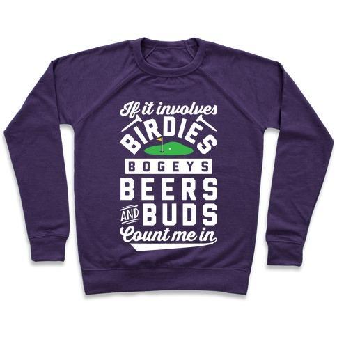 Virgin Teez  Pullover Crewneck Sweatshirt / x-small / Purple IF IT INVOLVES GOLF COUNT ME IN CREWNECK SWEATSHIRT