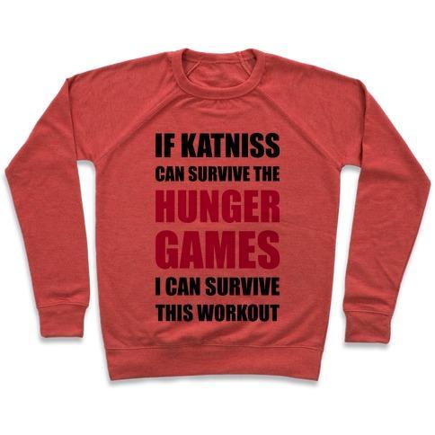 Virgin Teez  Pullover Crewneck Sweatshirt / x-small / Heathered Red IF KATNISS CAN SURVIVE THE HUNGER GAMES I CAN SURVIVE THIS WORKOUT CREWNECK SWEATSHIRT