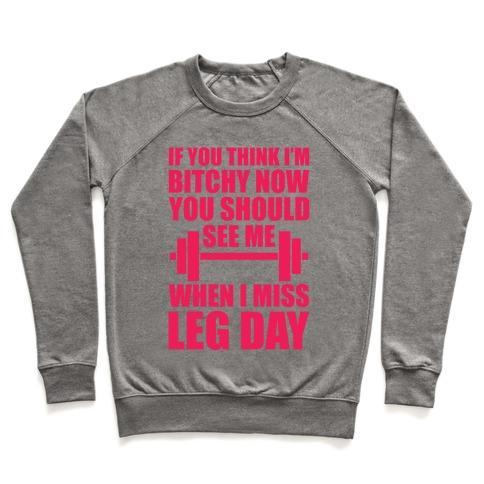 Virgin Teez  Pullover Crewneck Sweatshirt / x-small / Heathered Gray IF YOU THINK I'M BITCHY NOW CREWNECK SWEATSHIRT