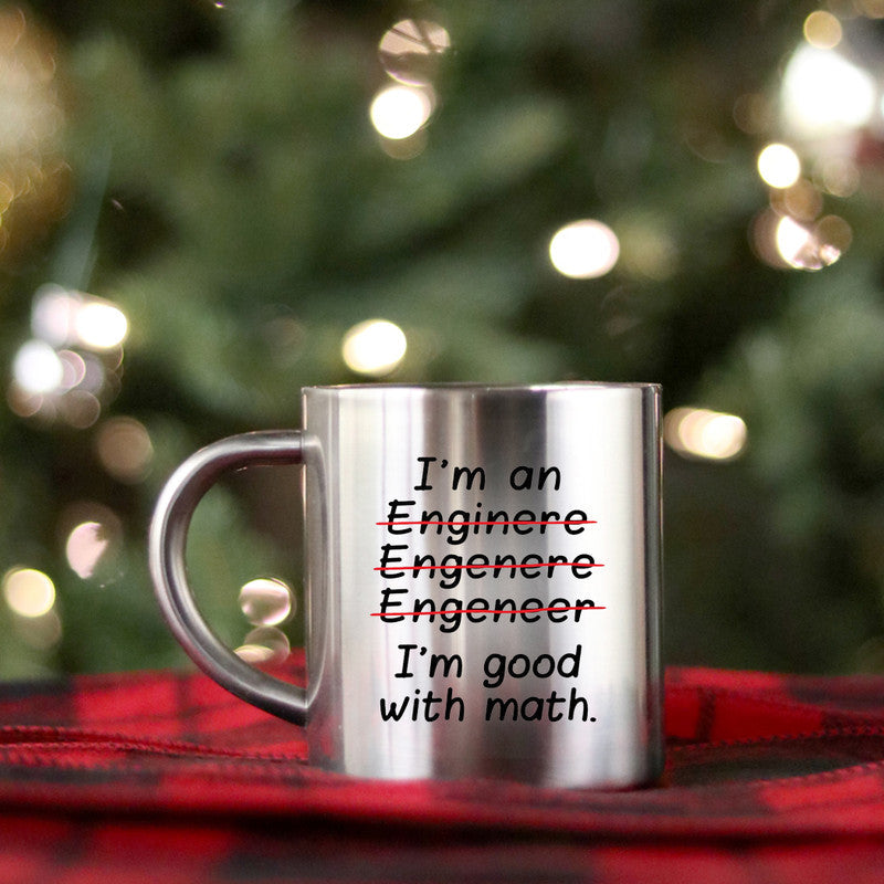 Im An Engineer Im Good At Math Gold & Silver Mug