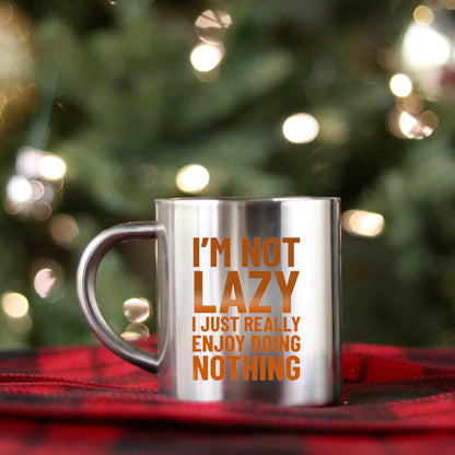 Im Not Lazy I Just Really Enjoy Doing Nothing Gold & Silver Mug