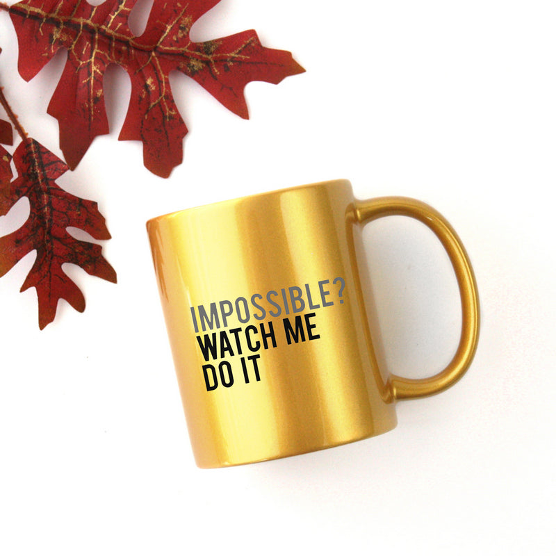 Impossible Watch Me Do It Gold & Silver Mug