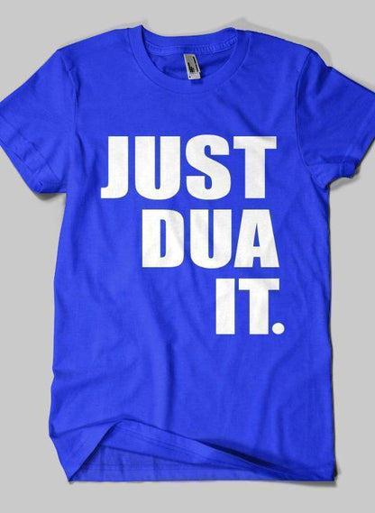 Fahad Khan T-shirt SMALL / Blue JUST DUA IT Islamic Half Sleeves T-shirt