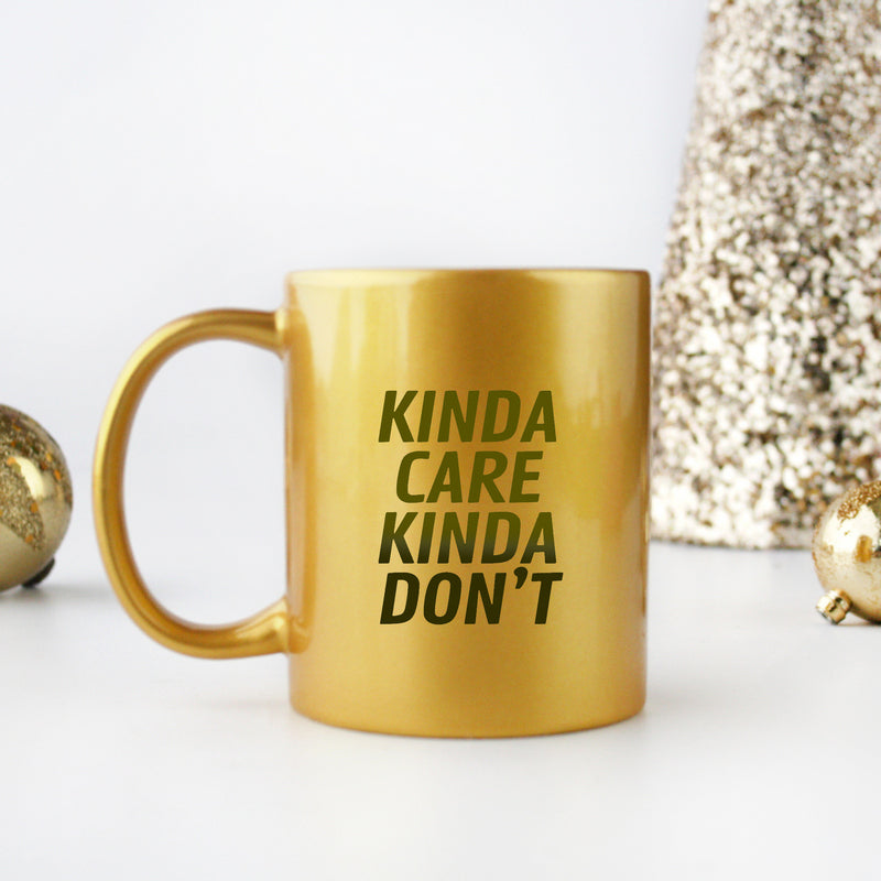 Kinda Care Kinda Dont Gold & Silver Mug