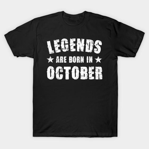 Virgin Teez T-shirt SMALL / Black Legends are born in October Half Sleeves T-shirt