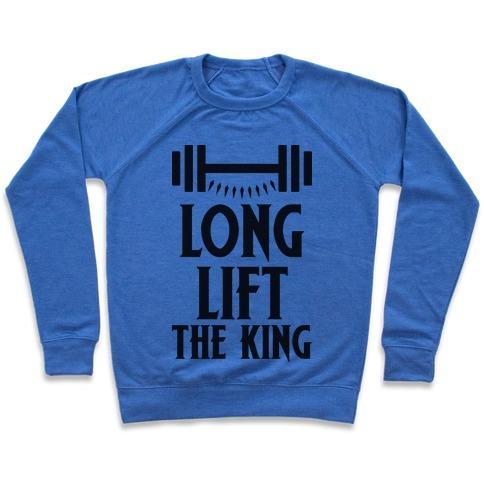 Virgin Teez  Pullover Crewneck Sweatshirt / x-small / Heathered Blue LONG LIFT THE KING CREWNECK SWEATSHIRT