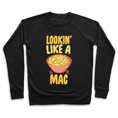 Virgin Teez  Pullover Crewneck Sweatshirt / x-small / Black LOOKIN' LIKE A MAC CREWNECK SWEATSHIRT