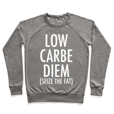 Virgin Teez  Pullover Crewneck Sweatshirt / x-small / Heathered Gray LOW CARBE DIEM SIZE THE FAT CREWNECK SWEATSHIRT