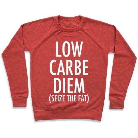 Virgin Teez  Pullover Crewneck Sweatshirt / x-small / Heathered Red LOW CARBE DIEM SIZE THE FAT CREWNECK SWEATSHIRT