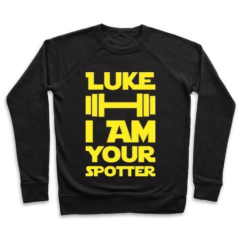 Virgin Teez  Pullover Crewneck Sweatshirt / x-small / Black LUKE I AM YOUR SPOTTER CREWNECK SWEATSHIRT