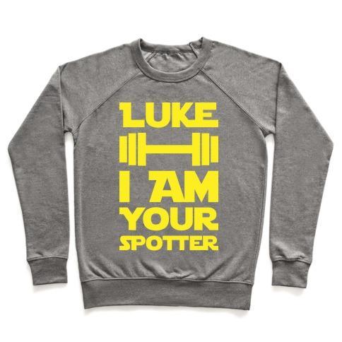 Virgin Teez  Pullover Crewneck Sweatshirt / x-small / Heathered Gray LUKE I AM YOUR SPOTTER CREWNECK SWEATSHIRT