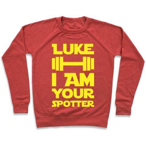 Virgin Teez  Pullover Crewneck Sweatshirt / x-small / Heathered Red LUKE I AM YOUR SPOTTER CREWNECK SWEATSHIRT