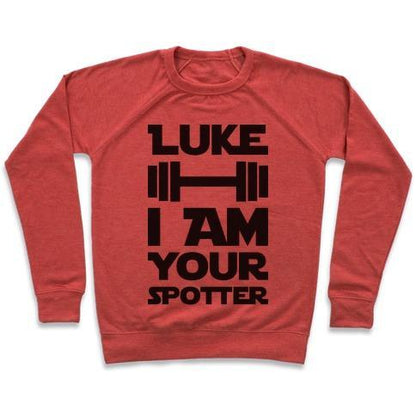 Virgin Teez  Pullover Crewneck Sweatshirt / x-small / Heathered Red LUKE I AM YOUR SPOTTER CREWNECK SWEATSHIRT