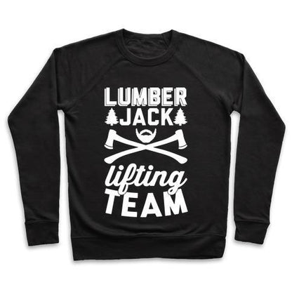 Virgin Teez  Pullover Crewneck Sweatshirt / x-small / Black LUMBERJACK LIFTING TEAM CREWNECK SWEATSHIRT