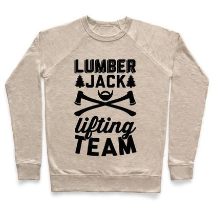 Virgin Teez  Pullover Crewneck Sweatshirt / x-small / Heathered Oatmeal LUMBERJACK LIFTING TEAM CREWNECK SWEATSHIRT