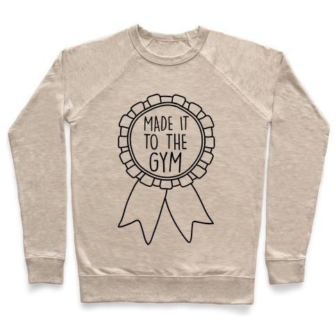 Virgin Teez  Pullover Crewneck Sweatshirt / x-small / Heathered Oatmeal MADE IT TO THE GYM AWARD RIBBON CREWNECK SWEATSHIRT