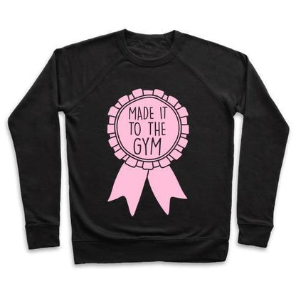 Virgin Teez  Pullover Crewneck Sweatshirt / x-small / Black MADE IT TO THE GYM AWARD RIBBON CREWNECK SWEATSHIRT