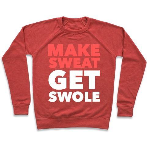 Virgin Teez  Pullover Crewneck Sweatshirt / x-small / Heathered Red MAKE SWEAT GET SWOLE CREWNECK SWEATSHIRT