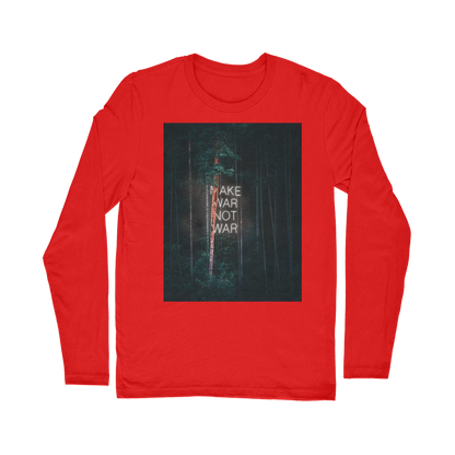 VIRGIN TEEZ Long sleeves T-shirt Red / Unisex / S Make War not War Classic Long Sleeve T-Shirt