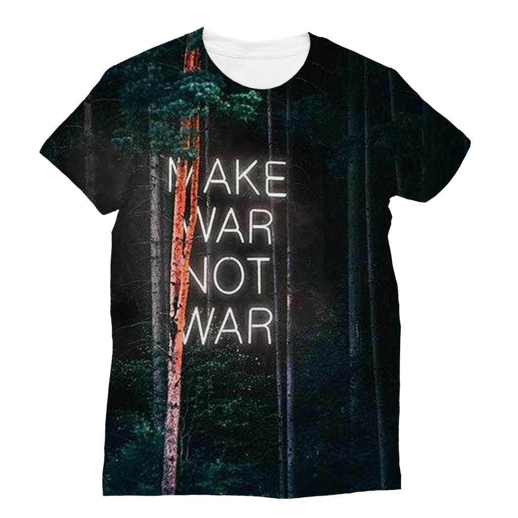 VIRGIN TEEZ Sublimation Women's T-Shirt XS Make War not War Classic Sublimation Women's T-Shirt