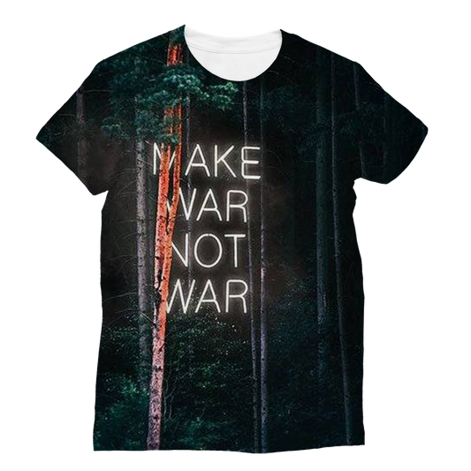 VIRGIN TEEZ Sublimation Women's T-Shirt XS Make War not War Classic Sublimation Women's T-Shirt