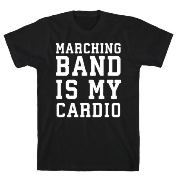 GYM FIT T-SHIRT MARCHING BAND IS MY CARDIO T-SHIRT