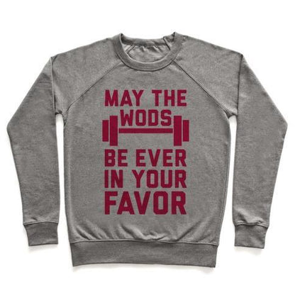 Virgin Teez  Pullover Crewneck Sweatshirt / x-small / Heathered Gray MAY THE WODS BE EVER IN YOUR FAVOR CREWNECK SWEATSHIRT