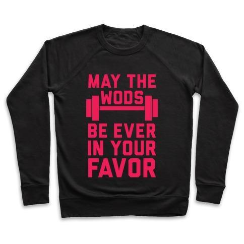 Virgin Teez  Pullover Crewneck Sweatshirt / x-small / Black MAY THE WODS BE EVER IN YOUR FAVOR CREWNECK SWEATSHIRT