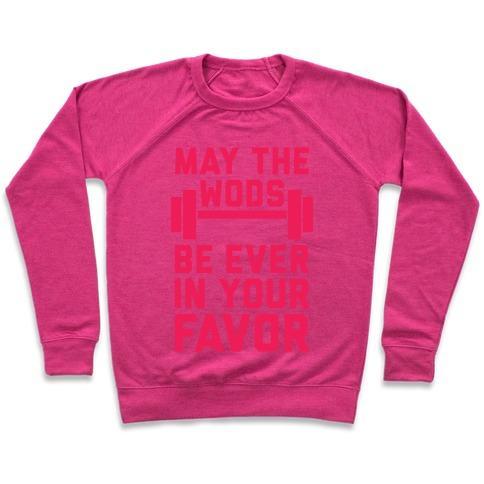 Virgin Teez  Pullover Crewneck Sweatshirt / x-small / Deep Pink MAY THE WODS BE EVER IN YOUR FAVOR CREWNECK SWEATSHIRT