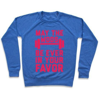 Virgin Teez  Pullover Crewneck Sweatshirt / x-small / Heathered Blue MAY THE WODS BE EVER IN YOUR FAVOR CREWNECK SWEATSHIRT