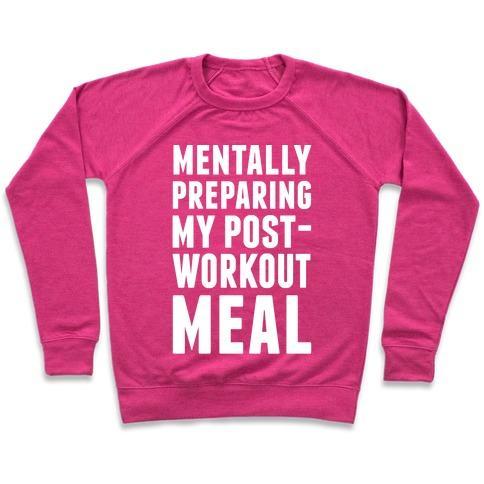 Virgin Teez  Pullover Crewneck Sweatshirt / x-small / Deep Pink MENTALLY PREPARING MY POST-WORKOUT MEAL CREWNECK SWEATSHIRT