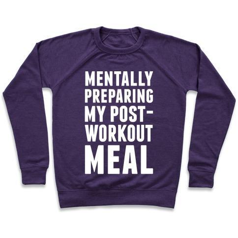 Virgin Teez  Pullover Crewneck Sweatshirt / x-small / Purple MENTALLY PREPARING MY POST-WORKOUT MEAL CREWNECK SWEATSHIRT