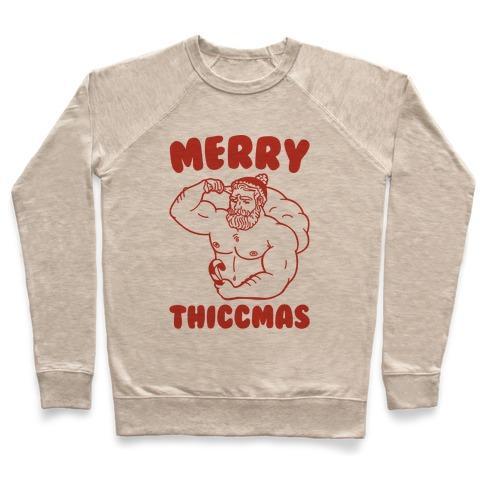 Virgin Teez  Pullover Crewneck Sweatshirt / x-small / Heathered Oatmeal MERRY THICCMAS PARODY CREWNECK SWEATSHIRT