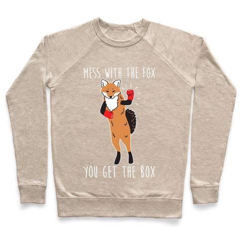 Virgin Teez  Pullover Crewneck Sweatshirt / x-small / Heathered Oatmeal MESS WITH THE FOX YOU GET THE BOX CREWNECK SWEATSHIRT