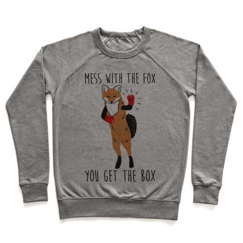 Virgin Teez  Pullover Crewneck Sweatshirt / x-small / Heathered Gray MESS WITH THE FOX YOU GET THE BOX CREWNECK SWEATSHIRT