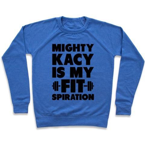 Virgin Teez  Pullover Crewneck Sweatshirt / x-small / Heathered Blue MIGHTY KACY IS MY FITSPIRATION CREWNECK SWEATSHIRT