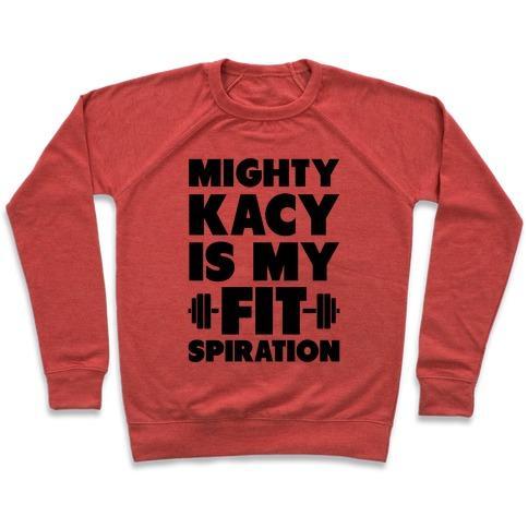 Virgin Teez  Pullover Crewneck Sweatshirt / x-small / Heathered Red MIGHTY KACY IS MY FITSPIRATION CREWNECK SWEATSHIRT