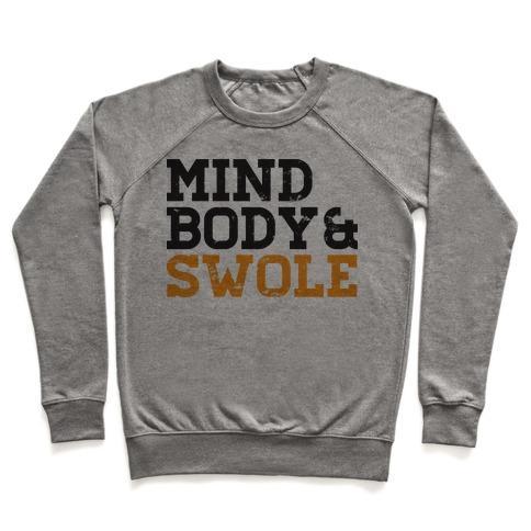 Virgin Teez  Pullover Crewneck Sweatshirt / x-small / Heathered Gray MIND BODY AND SWOLE CREWNECK SWEATSHIRT