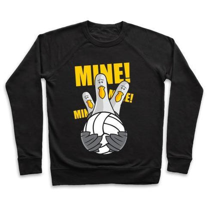 Virgin Teez  Pullover Crewneck Sweatshirt / x-small / Black MINE! CREWNECK SWEATSHIRT