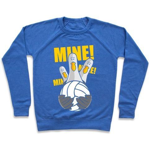 Virgin Teez  Pullover Crewneck Sweatshirt / x-small / Heathered Blue MINE! CREWNECK SWEATSHIRT