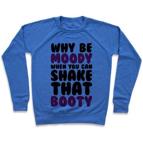 Virgin Teez  Pullover Crewneck Sweatshirt / x-small / Heathered Blue MOODY BOOTY CREWNECK SWEATSHIRT