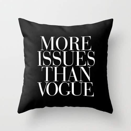 The Pillow pillows More issue then vogue black Pillow