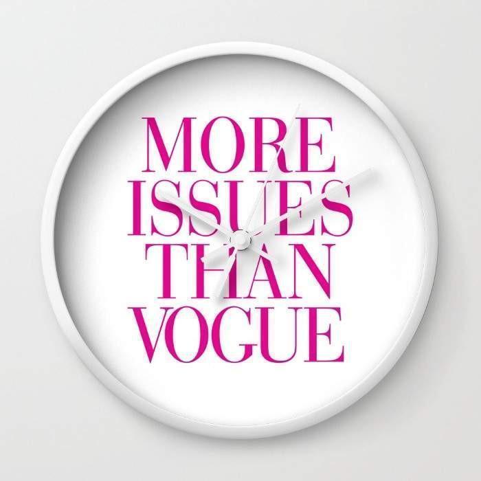 Dany Designs Wall Clock More Issues than Vogue  Wall clock